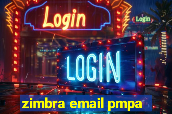 zimbra email pmpa